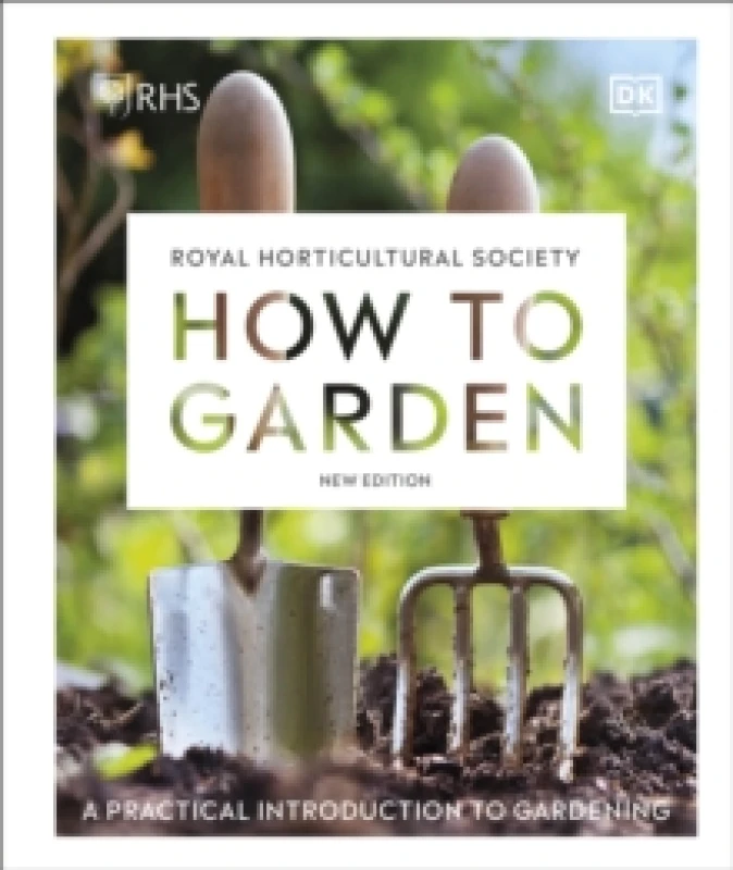 Image of How to Garden. Hardback. By Royal Horticultural Society Great Britain Books
