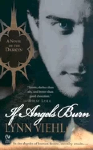 Image of if angels burn a novel of the darkyn