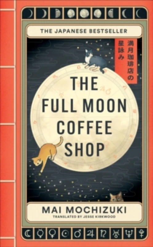 Image of The Full Moon Coffee Shop : THE #1 INTERNATIONALLY BESTSELLING HEALING SERIES Hardback