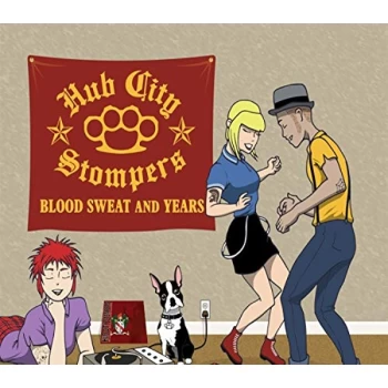 Image of Hub City Stompers - Blood Sweat and Years CD
