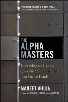 Image of The Alpha Masters : Unlocking the Genius of the World's Top Hedge Funds