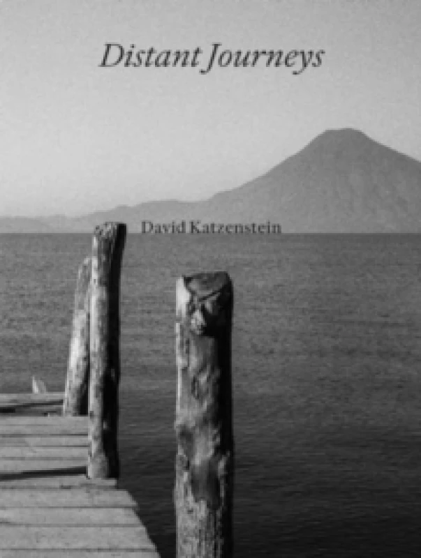 Image of David Katzenstein : Distant Journeys Hardback