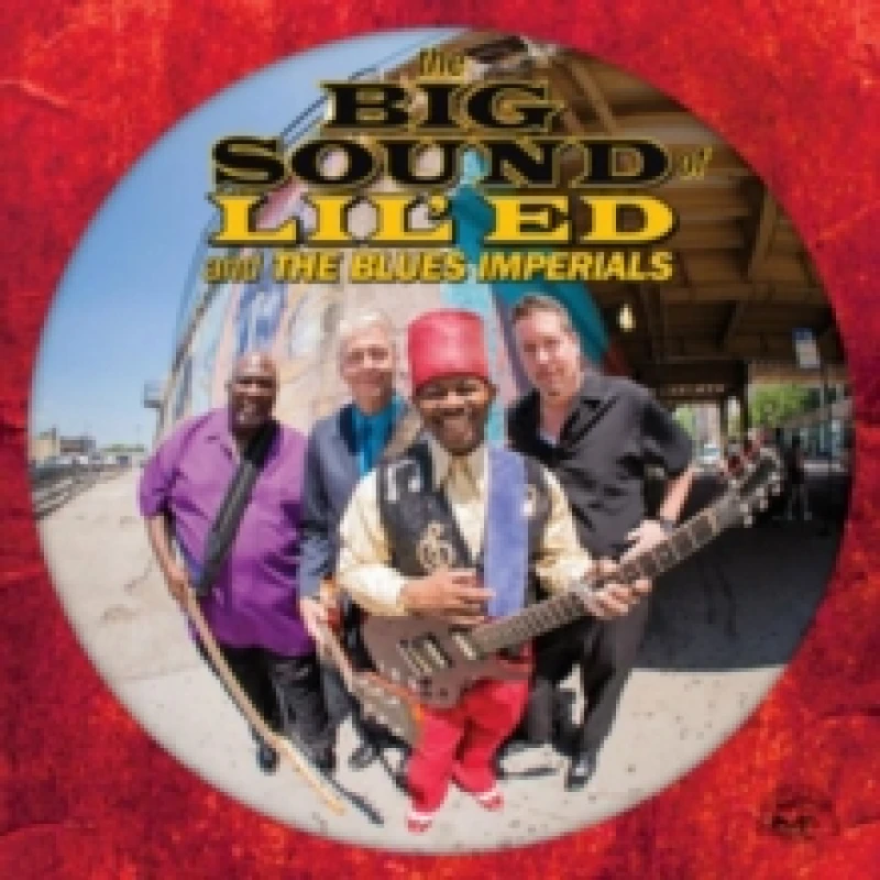 Image of The Big Sound of Lil' Ed and the Blues Imperials CD / Album