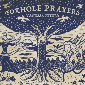 Image of Vanessa Peters - Foxhole Prayers Vinyl