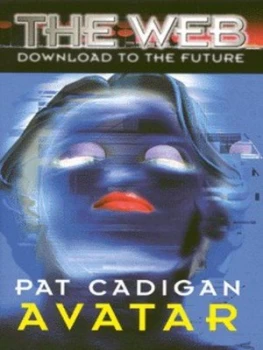 Image of Avatar by Pat Cadigan Paperback
