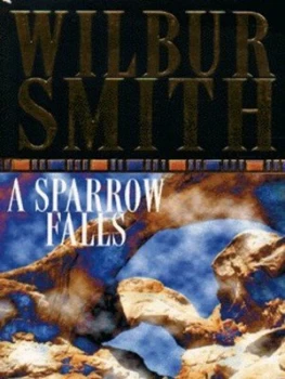 Image of A Sparrow Falls by Wilbur Smith Paperback
