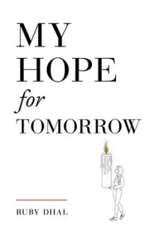 Image of My Hope for Tomorrow (Second Edition) by Ruby Dhal