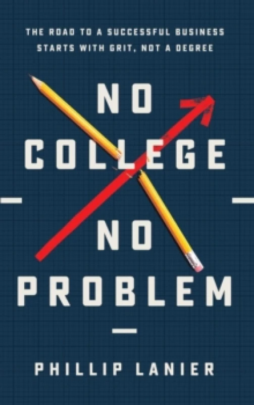 Image of No College, No Problem Hardback