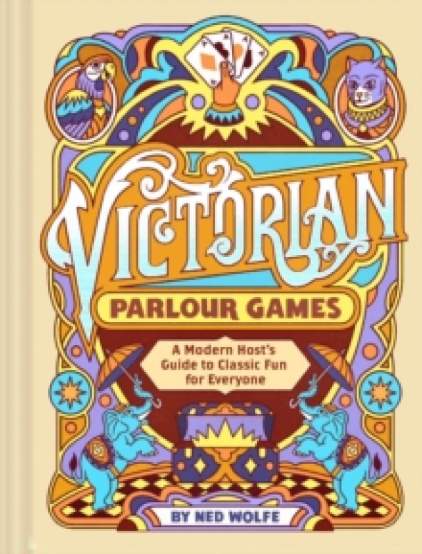 Image of Victorian Parlour Games : A Modern Hosts Guide to Classic Fun for Everyone Hardback