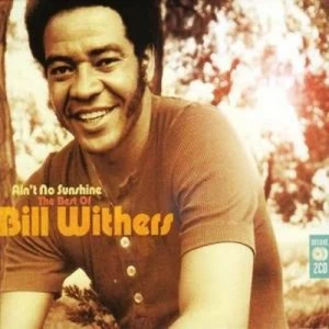 Image of Aint No Sunshine The Best Of by Bill Withers CD Album