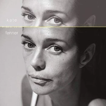 Image of Kate Fenner - Middle Voice CD