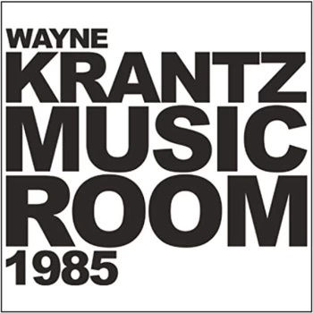 Image of Wayne Krantz - Music Room 1985 CD