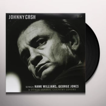 Image of Johnny Cash - Sings Hank Williams, George Jones & Other Classic Country Covers Vinyl