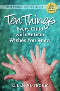 Image of Ten Things Every Child with Autism Wishes You Knew by Ellen Notbohm
