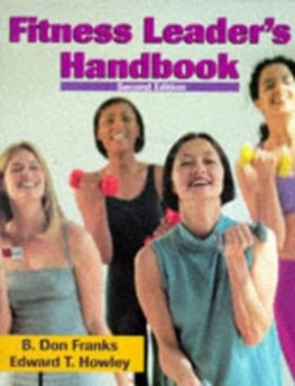 Image of Fitness Leaders Handbook by B. Don Franks and Edward T Howley Book