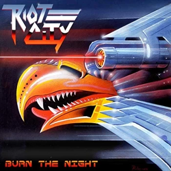 Image of Riot City - Burn the Night CD
