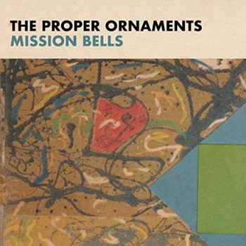 Image of The Proper Ornaments - Mission Bells CD