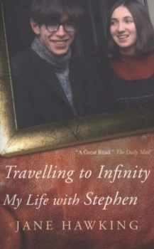 Image of Travelling to Infinity by Jane Hawking Paperback