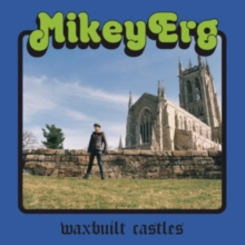 Image of Mikey Erg - Waxbuilt Castles [CD / Album] Music CDs - Music CD