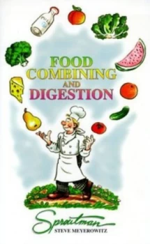 Image of Food Combining and Digestion by Steve Meyerowitz Paperback