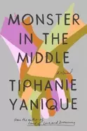 Image of monster in the middle a novel