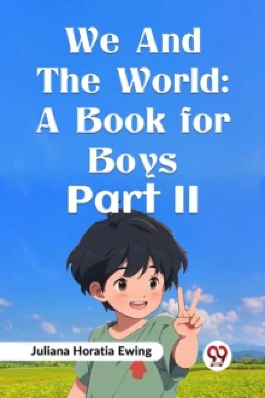 Image of We and the World : A Book for Boys Part II Paperback / softback