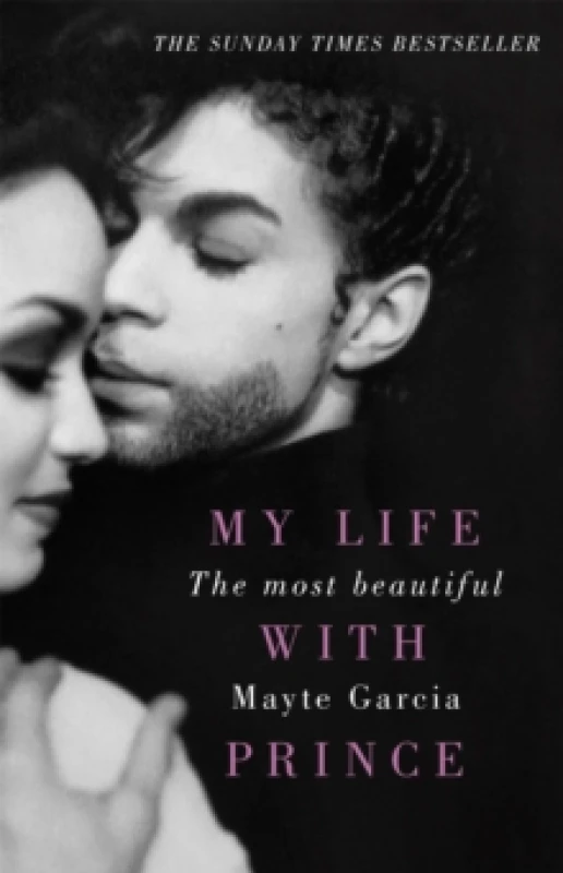 Image of The Most Beautiful : My Life With Prince Paperback / softback