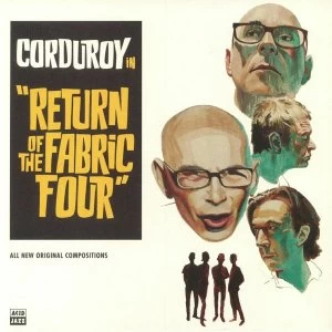 Image of Corduroy - Return Of The Fabric Four Vinyl