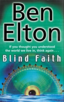 Image of Blind Faith by Ben Elton Paperback