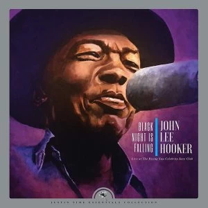 Image of John Lee Hooker - Black Night Is Falling Live At The Rising Sun Celebrity Jazz Club (Collectors Edition) (Black Friday 2019)...