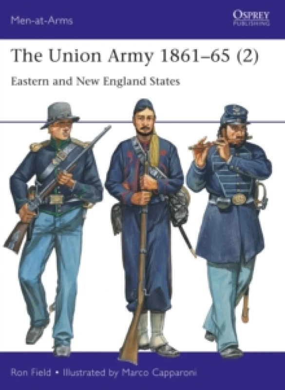 Image of The Union Army 186165 (2) : Eastern and New England States Paperback / softback