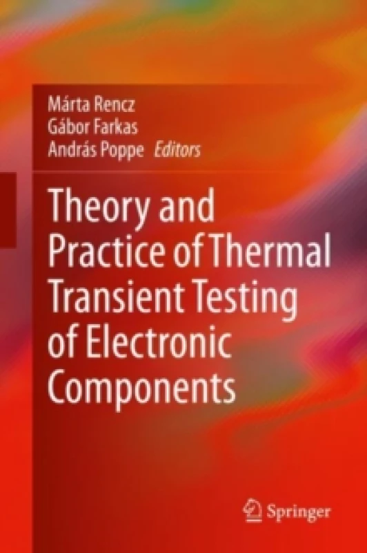 Image of Theory and Practice of Thermal Transient Testing of Electronic Components Hardback