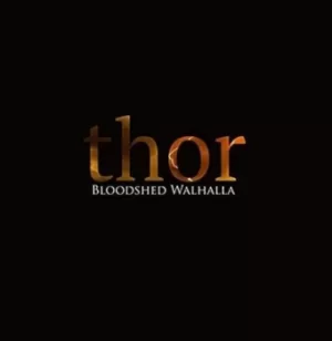 Image of Thor by Bloodshed Walhalla CD Album