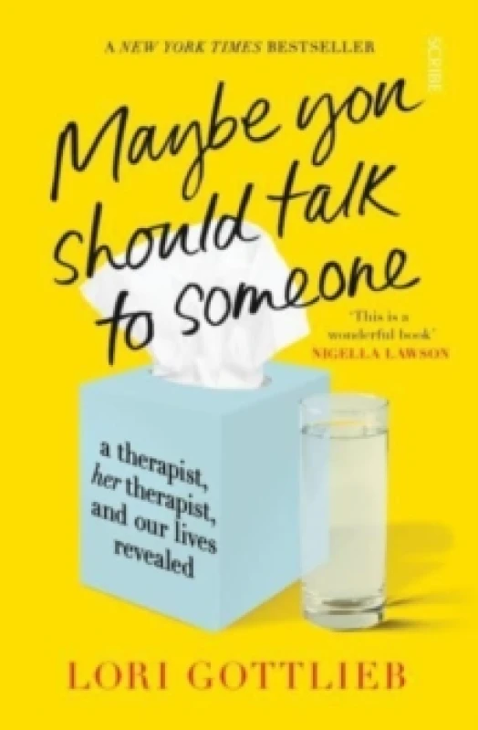 Image of Maybe You Should Talk to Someone : the heartfelt, funny memoir by a New York Times bestselling therapist Paperback / softback