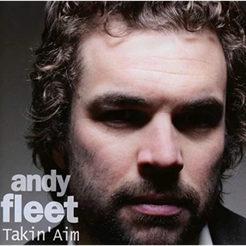 Image of Andy Fleet - Takin' Aim CD