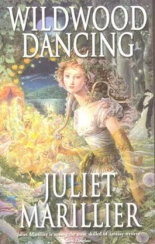 Image of Wildwood Dancing by Juliet Marillier Paperback