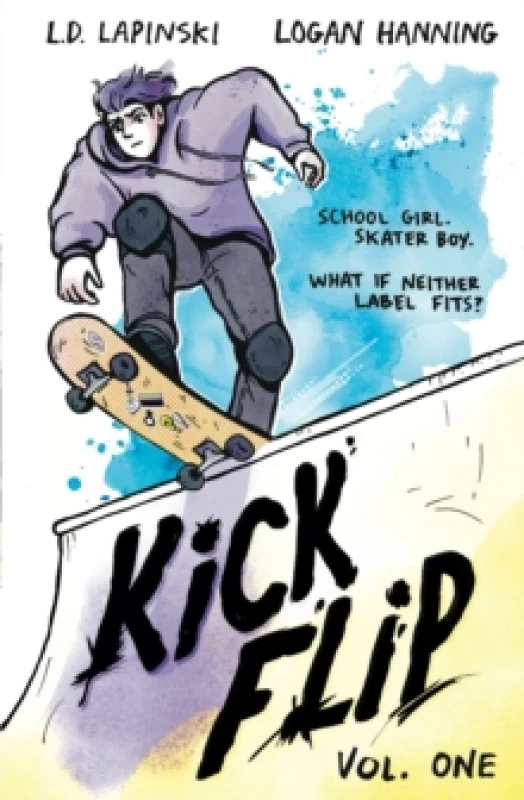 Image of Kickflip Vol. 1 : A heartfelt graphic novel about LGBTQ+ identity, acceptance and friendship Paperback / softback