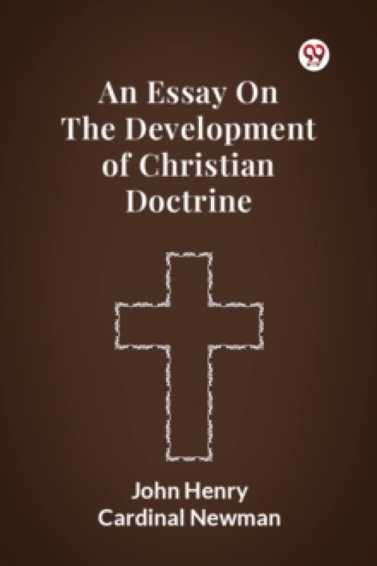 Image of An Essay on the Development of Christian Doctrine Paperback / softback