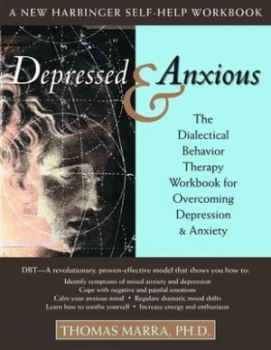 Image of Depressed and Anxious by Thomas Marra Book