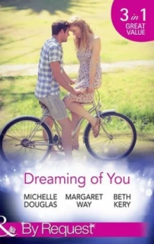 Image of Dreaming of You by Michelle Douglas Book