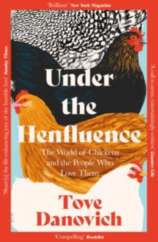 Image of Under the Henfluence. Paperback. By Tove Danovich Books