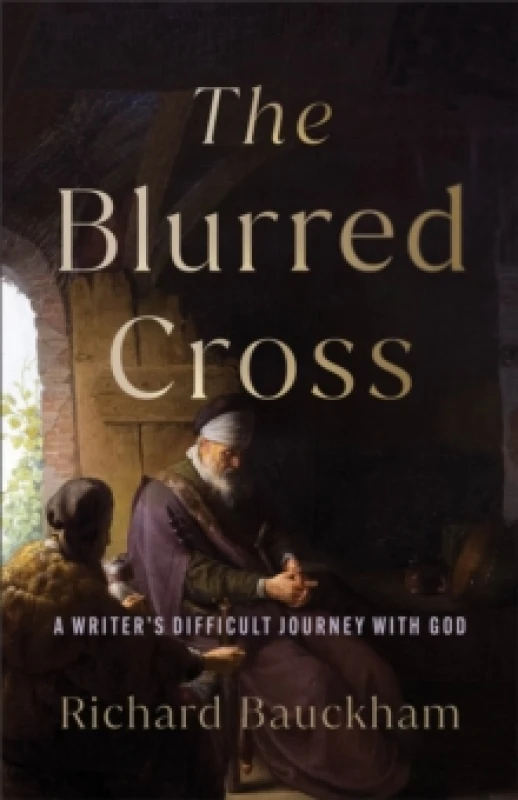 Image of The Blurred Cross : A Writer's Difficult Journey with God Paperback / softback