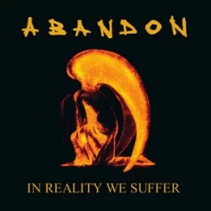 Image of In Reality We Suffer by Abandon Vinyl Album