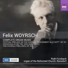 Image of Felix Woyrsch: Complete Organ Music