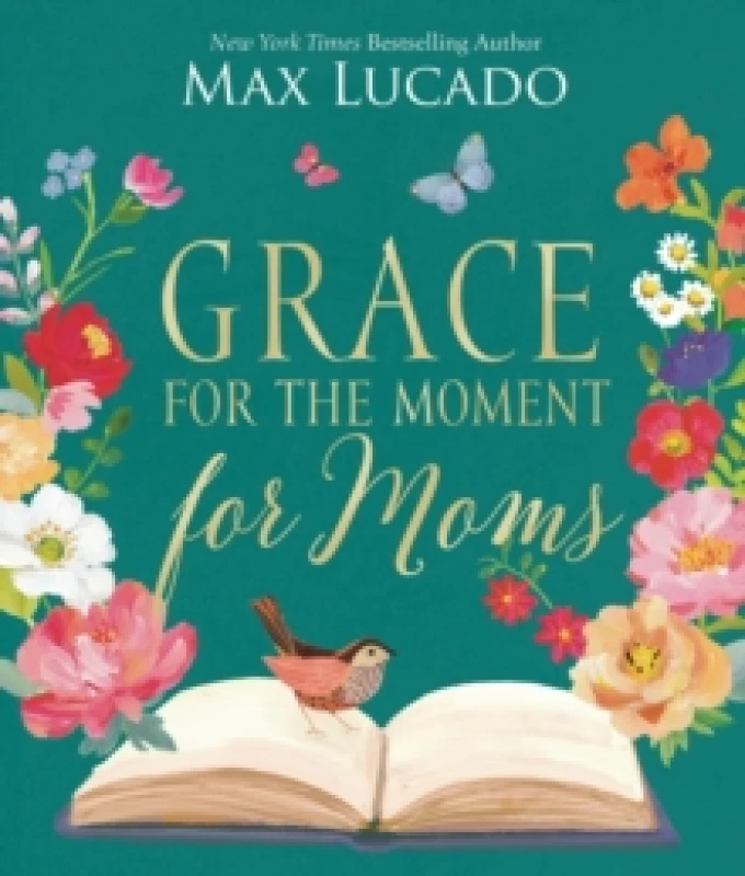 Image of Grace for the Moment for Moms : Inspirational Thoughts of Encouragement and Appreciation for Moms (A 50-Day Devotional) The Perfect Christian Gifts f