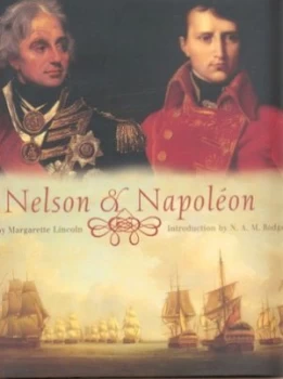 Image of Nelson and Napolon by Margarette Lincoln and National Maritime Museum Hardback