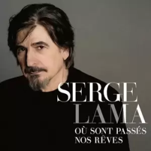 Image of Ou Sont Passes Nos Reves by Serge Lama CD Album