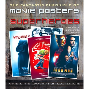 Image of Superheroes Movie Posters: The Fantastic Chronicle of Movie Posters by Russ Thorne (Hardback, 2015)