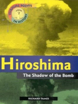 Image of Hiroshima by Richard Tames Paperback
