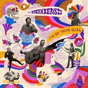 Image of The Decemberists - I'll Be Your Girl Vinyl